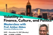 (Nov 13) [Masterclass with Prof. Ackbar Abbas] Volatility in Finance, Culture, and Politics  